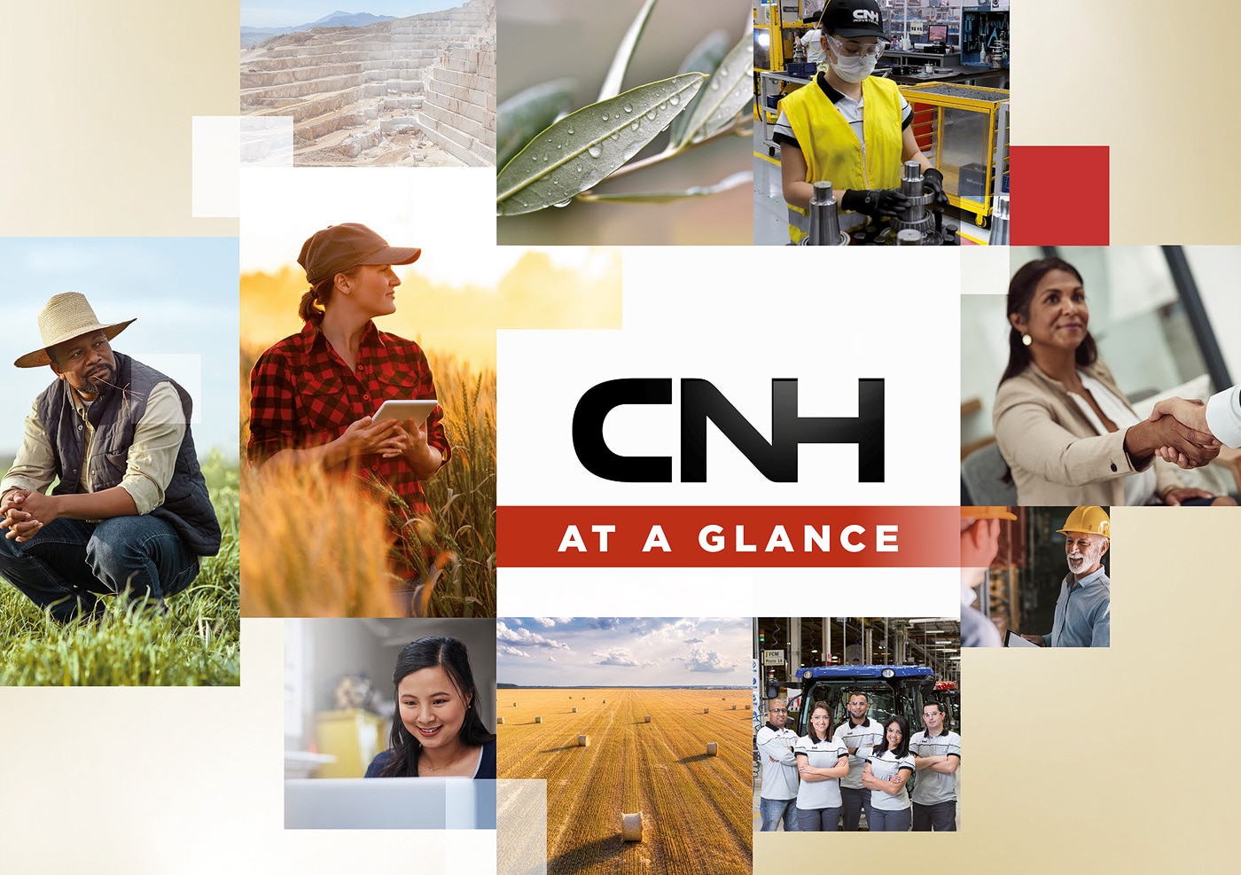 A collage of photographs showcasing the diverse operations of CNH, including agricultural fields, industrial machinery, and various work environments, with the text ‘CNH AT A GLANCE’ summarizing the company’s activities.